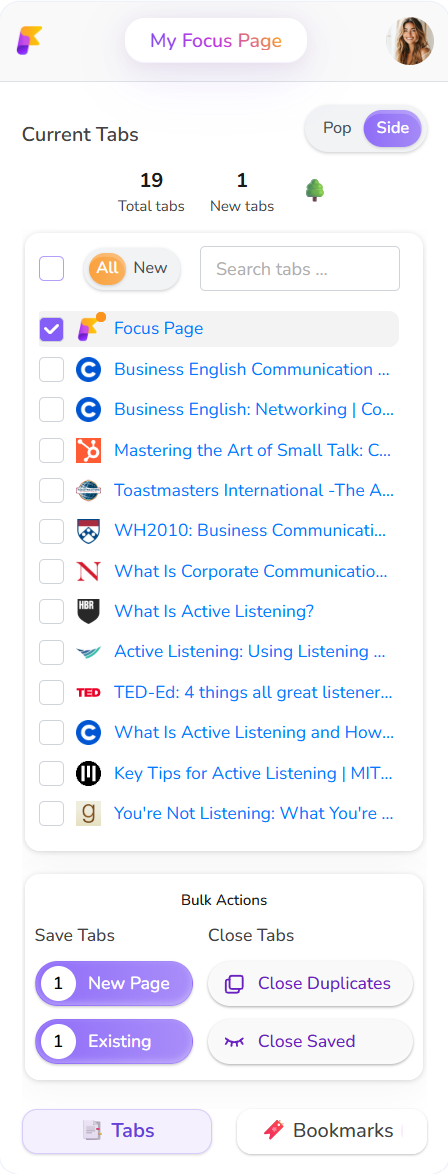 Screenshot of the Focus Page Chrome extension open in the browser’s side panel. The main interface displays a vertical list of open tabs with their titles and domain names. At the top are controls for selecting all tabs, searching, and applying filters. A bulk actions section provides options to save, organize, or close tabs. A toggle in the upper-right corner switches between popup and side panel views. Navigation buttons at the bottom let users switch between Tabs and Bookmarks. The design is minimal and user-friendly, supporting focused tab management.